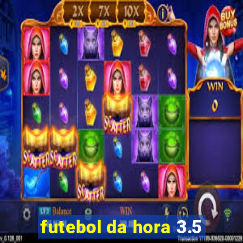 futebol da hora 3.5